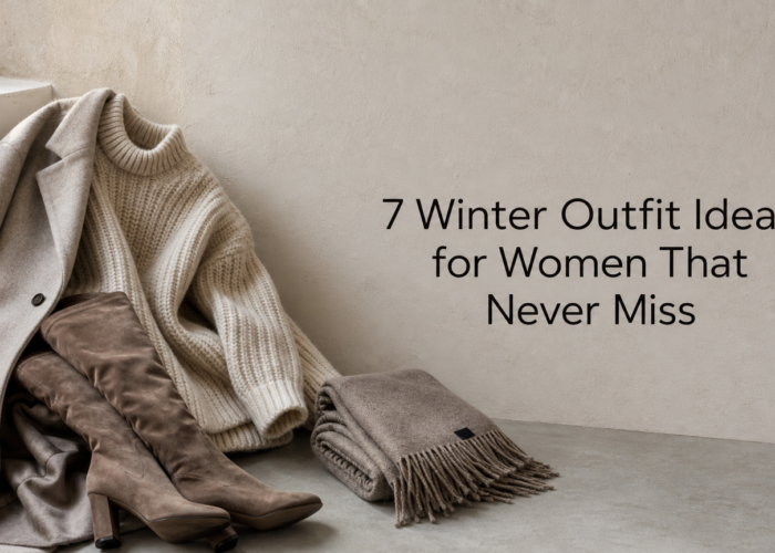 Outfits Winter Lovers Need: 7 Ideas for Women That Never Miss
