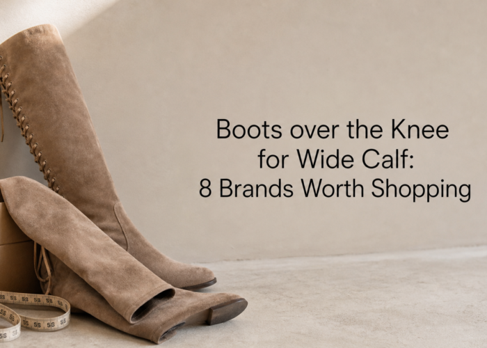 Boots over the Knee for Wide Calf: 8 Brands Worth Shopping