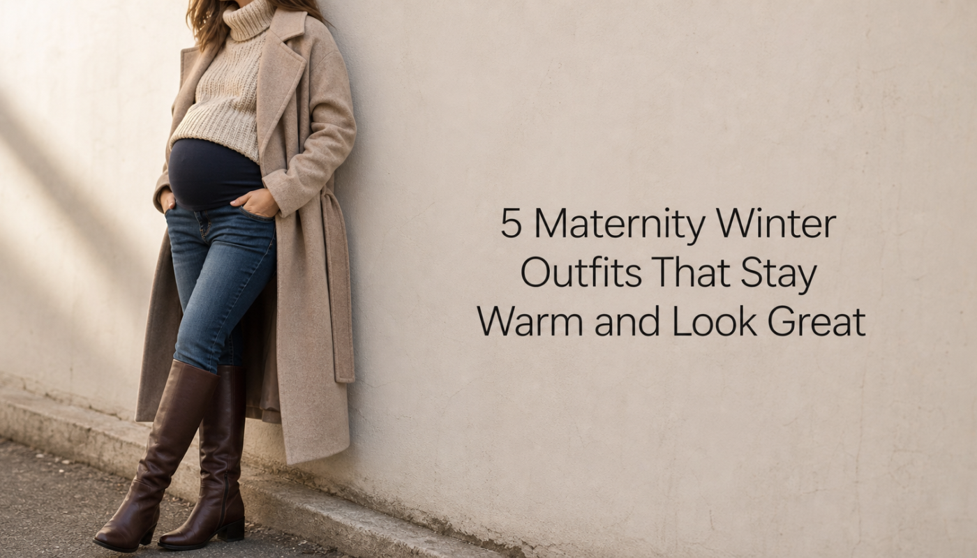 5 Maternity Winter Outfits That Stay Warm and Look Great